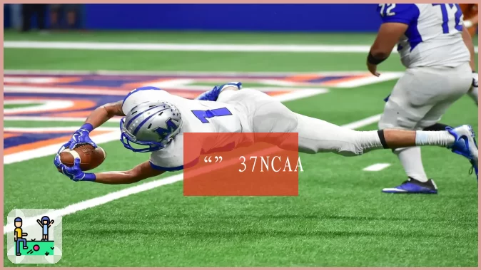 “”37NCAA